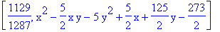 [1129/1287, x^2-5/2*x*y-5*y^2+5/2*x+125/2*y-273/2]